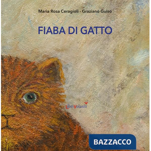 Fiaba di gatto. Ediz. a colori