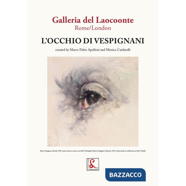 Occhio di Vespignani. Ediz. italiana e inglese (L')