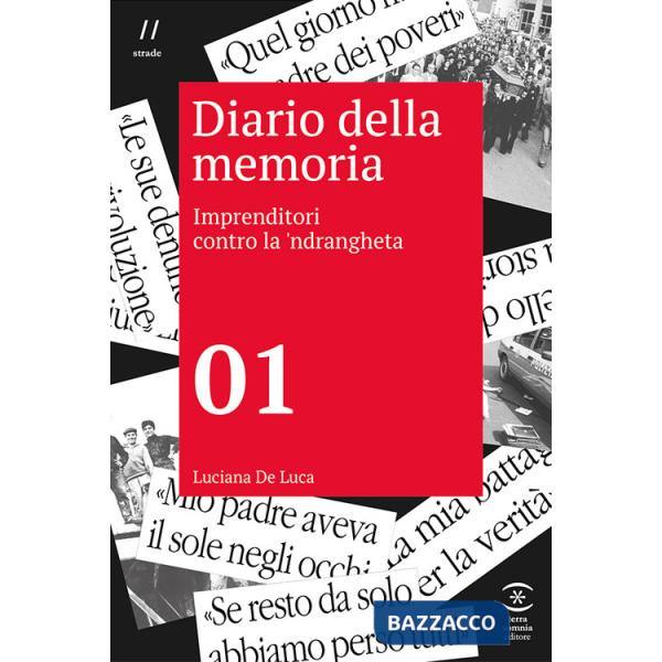 Diario della memoria 01. Imprenditori contro la 'ndrangheta