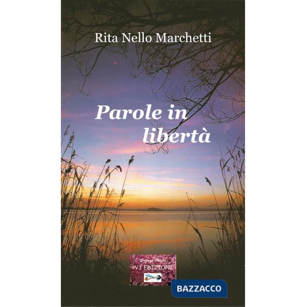 Parole in libertà