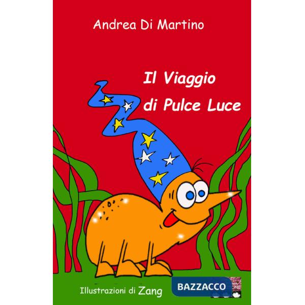 Viaggio di Pulce Luce (Il)