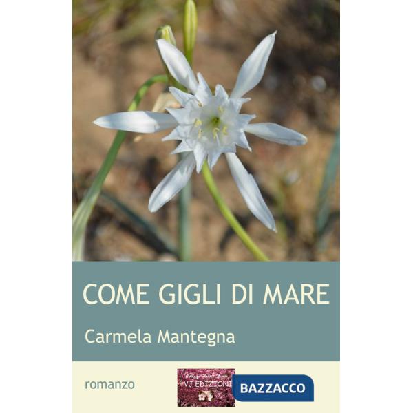 Come gigli di mare