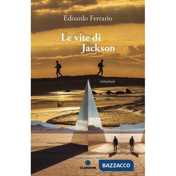 Vite di Jackson. (quasi come Doctor Brown e Mr. McFly) (Le)