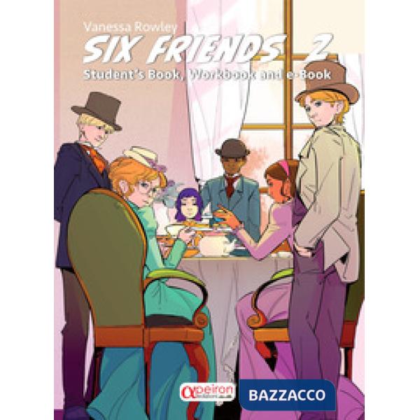 SIX FRIENDS VOL 2
