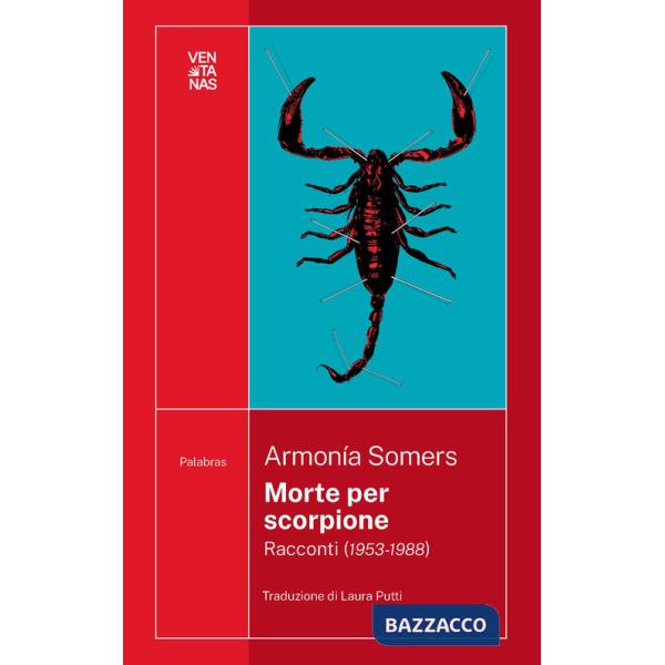Morte per scorpione. Racconti (1953-1988)