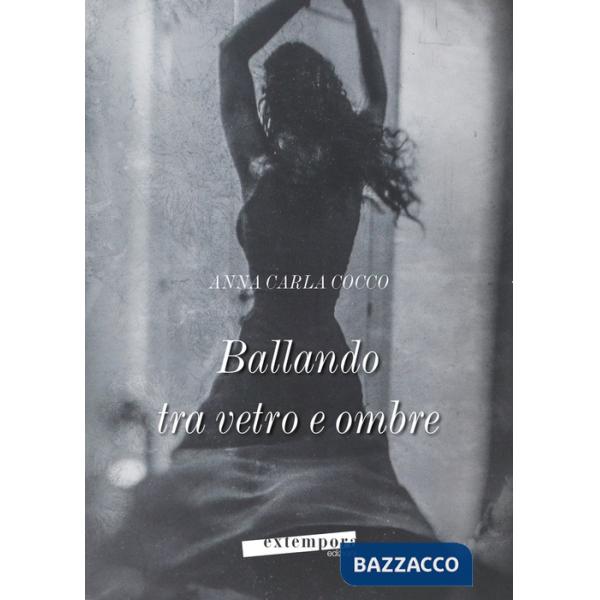 Ballando tra vetro e ombre