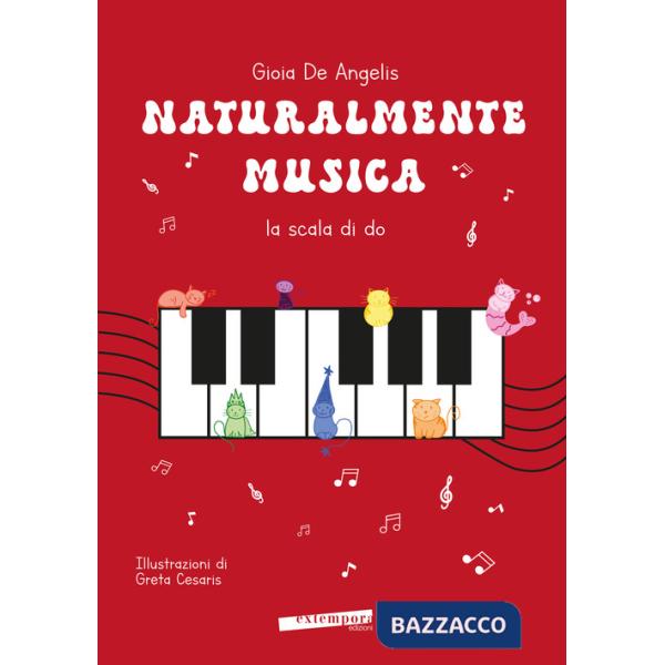 Naturalmente musica. La scala di Do