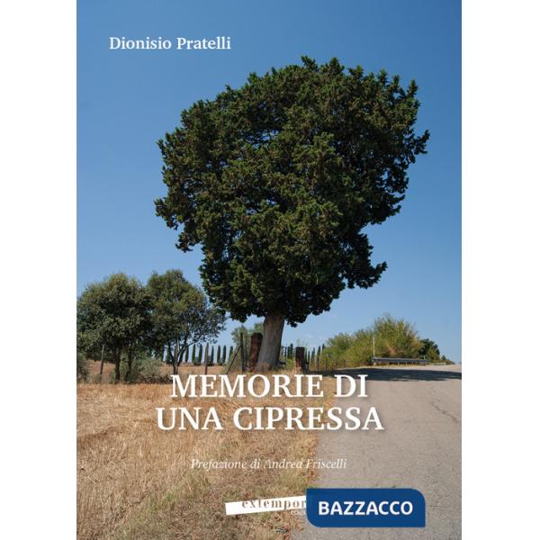 Memorie di una cipressa