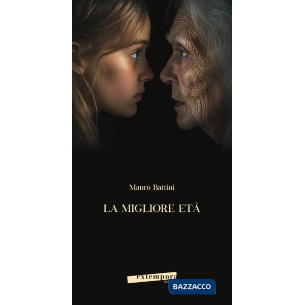 Migliore età (La)
