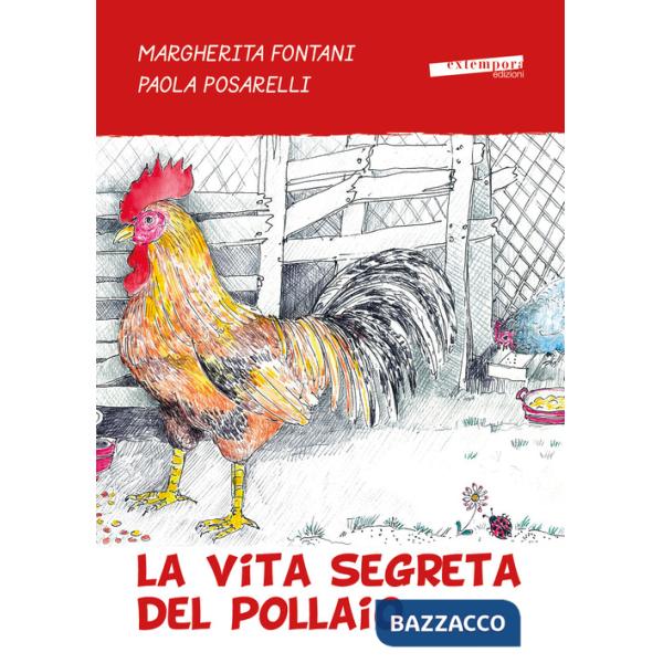 Vita segreta del pollaio (La)