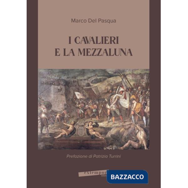 Cavalieri e la mezzaluna (I)
