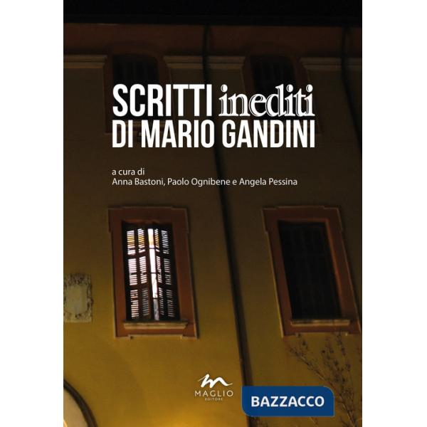 Scritti inediti di Mario Gandini
