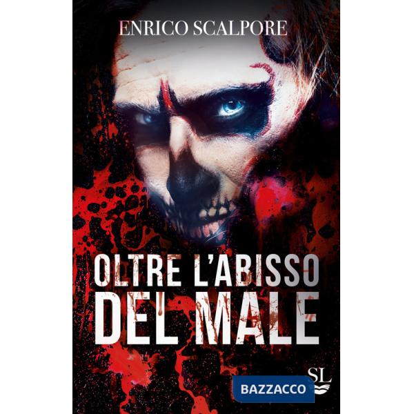 Oltre l'abisso del male
