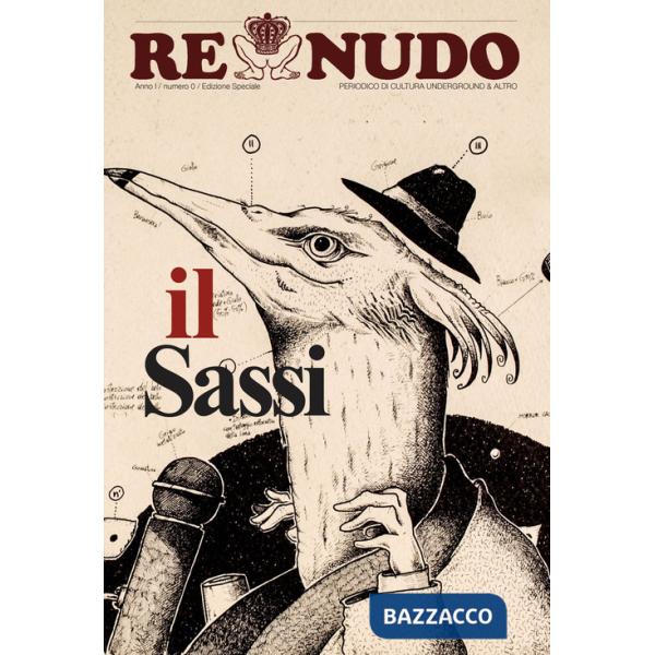 Re nudo (2023). Vol. 0: Il Sassi