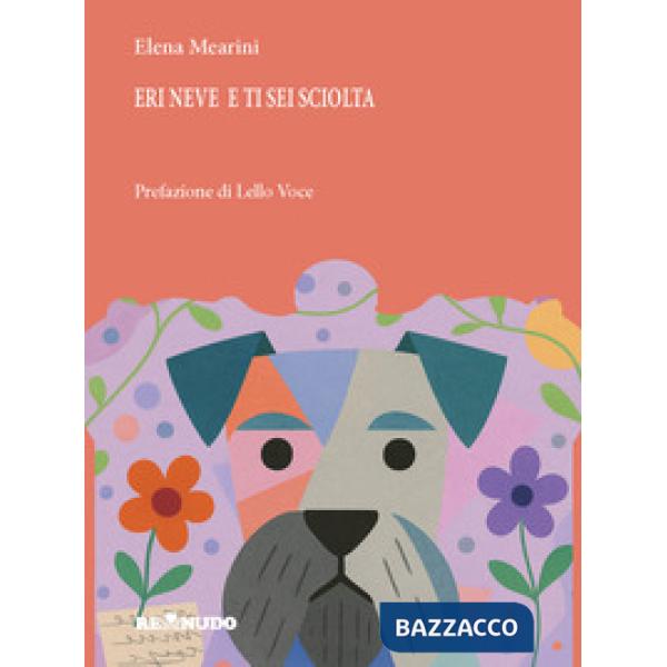 Eri neve e ti sei sciolta