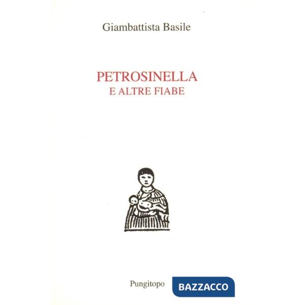 Petrosinella e altre fiabe