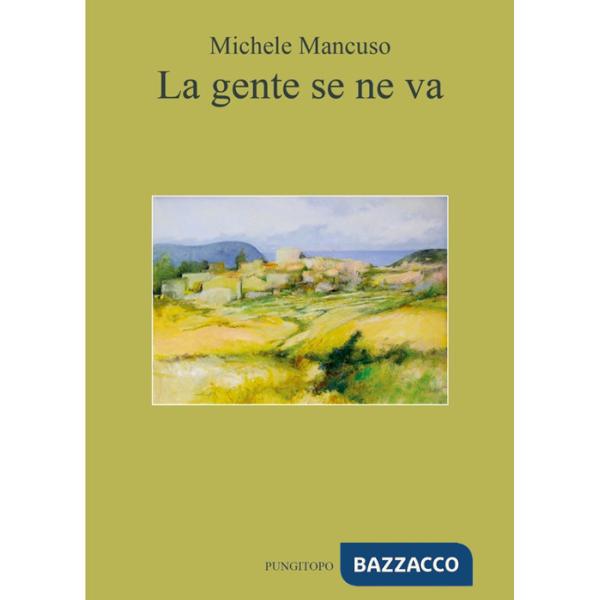 Gente se ne va e altri racconti (La)