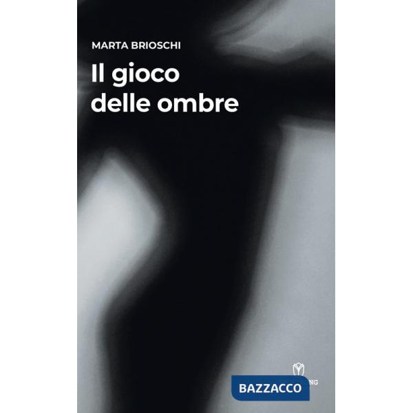 Gioco delle ombre (Il)