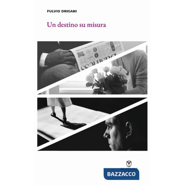 Destino su misura (Un)