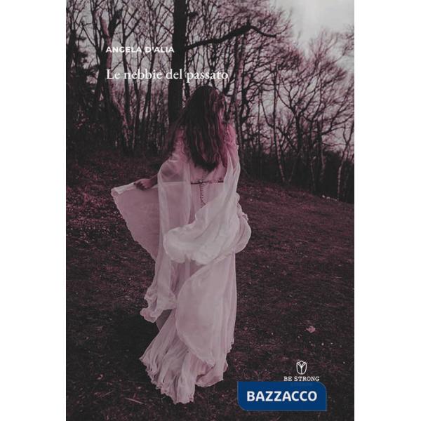 Nebbie del passato (Le)