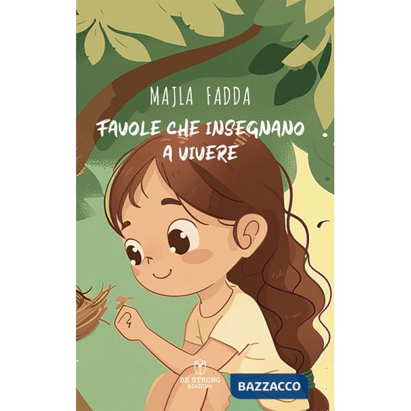 Favole che insegnano a vivere