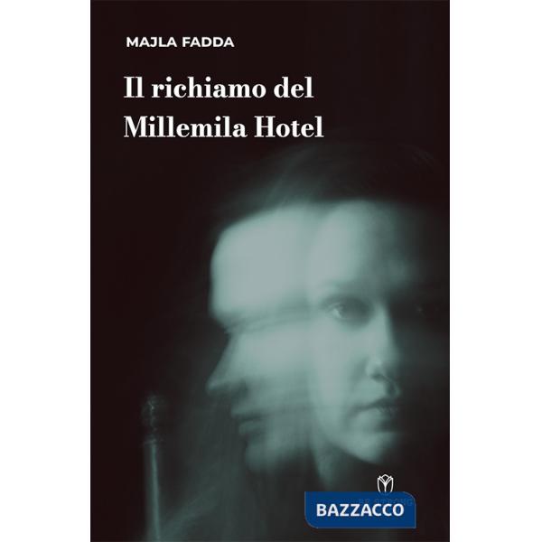 Richiamo del Millemila Hotel (Il)