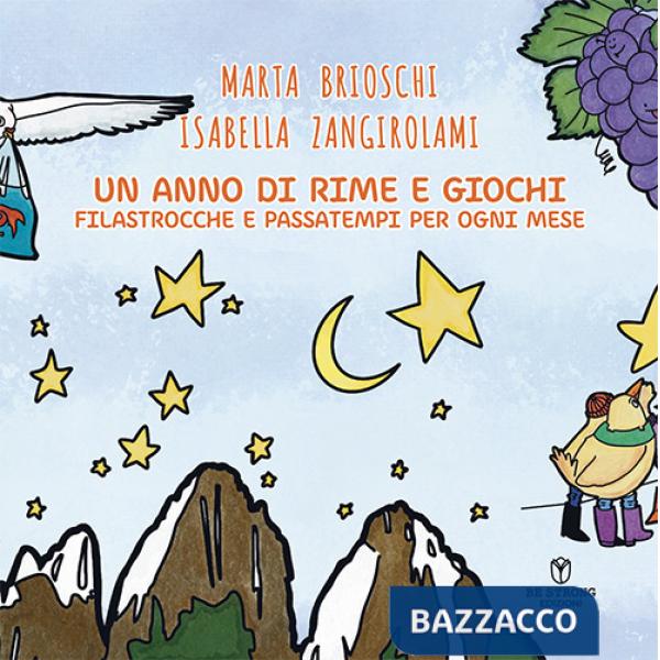 Anno di rime e giochi. Filastrocche e passatempi per ogni mese (Un)