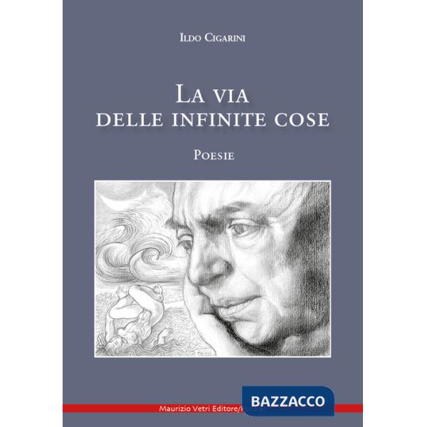 Via delle infinite cose (La)