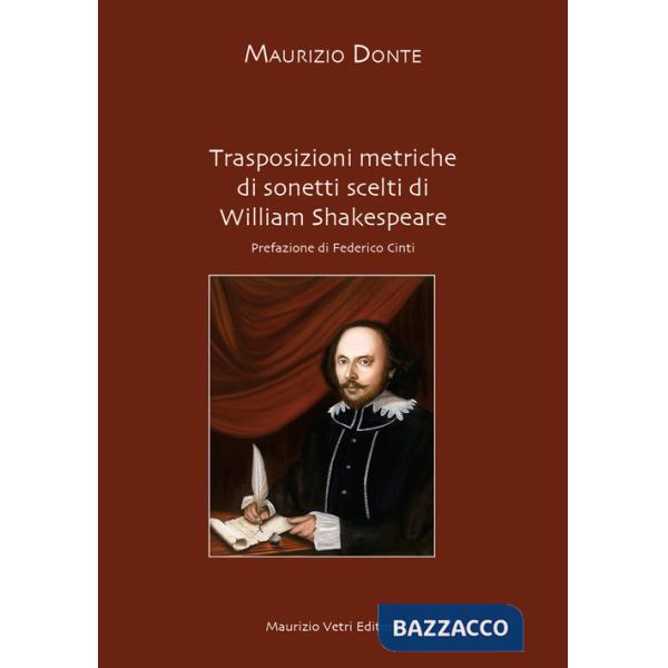Trasposizioni metriche di sonetti scelti di William Shakespeare