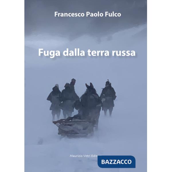 Fuga dalla terra russa