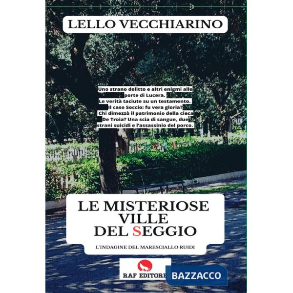 Misteriose ville del Seggio (Le)
