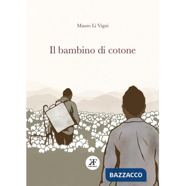 Bambino di cotone (Il)