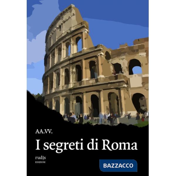 Segreti di Roma (I)