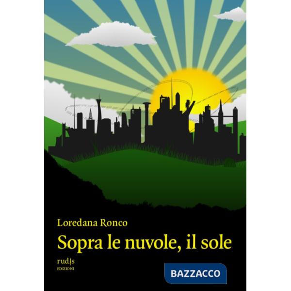 Sopra le nuvole, il sole