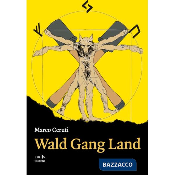 Wald Gang Land