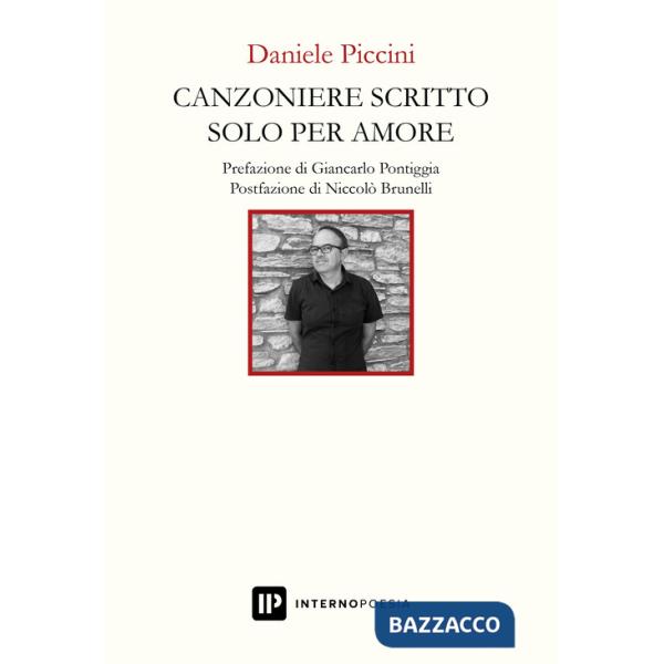 Canzoniere scritto solo per amore