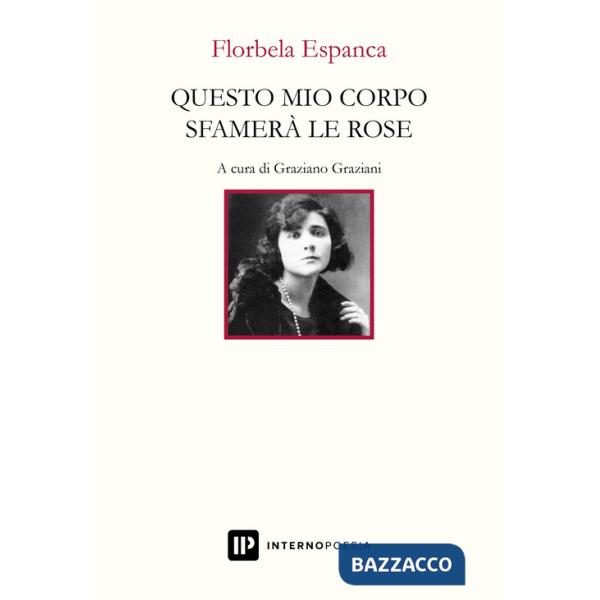 Questo mio corpo sfamerà le rose. Testo portoghese a fronte