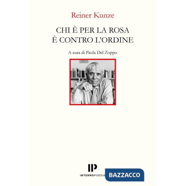 Chi è per la rosa è contro l'ordine. Ediz. italiana e tedesca