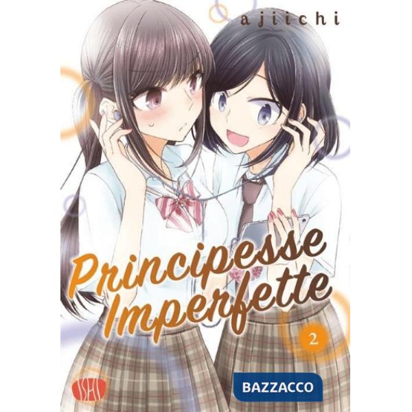 Principesse imperfette. Vol. 2
