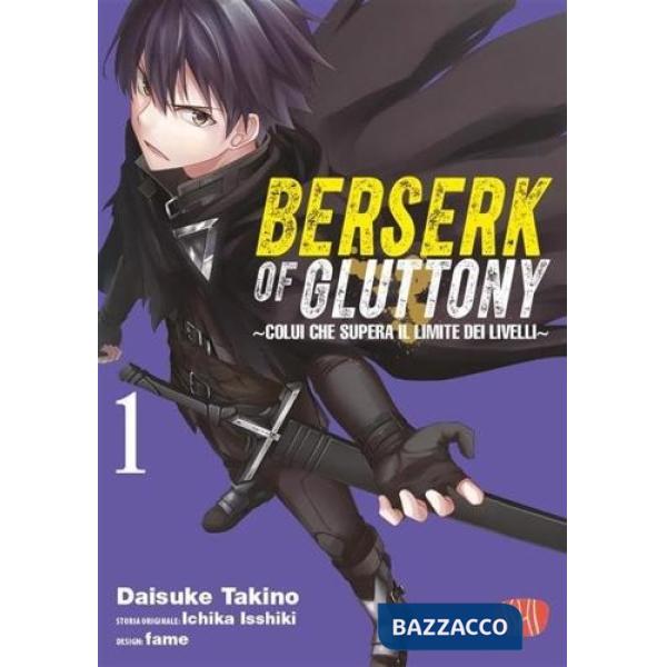 Berserk of gluttony. Vol. 1