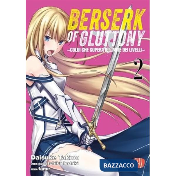 Berserk of gluttony. Vol. 2