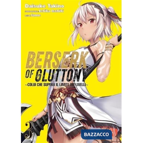 Berserk of gluttony. Vol. 3
