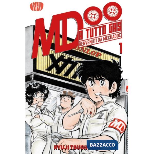 A tutto gas. Benvenuti da Mechadoc. Vol. 1