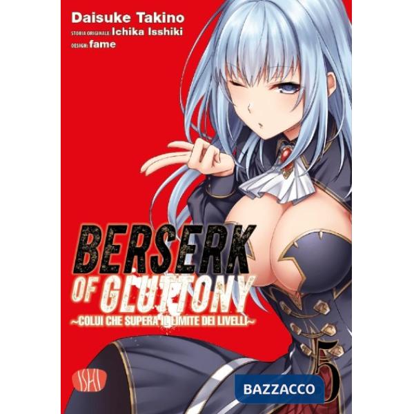 Berserk of gluttony. Vol. 5