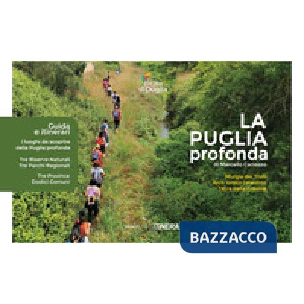 Puglia profonda (La)