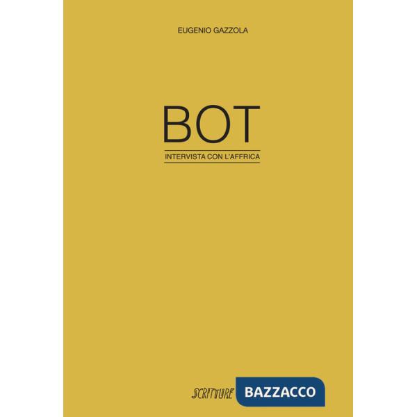 BOT. Intervista con l'Affrica