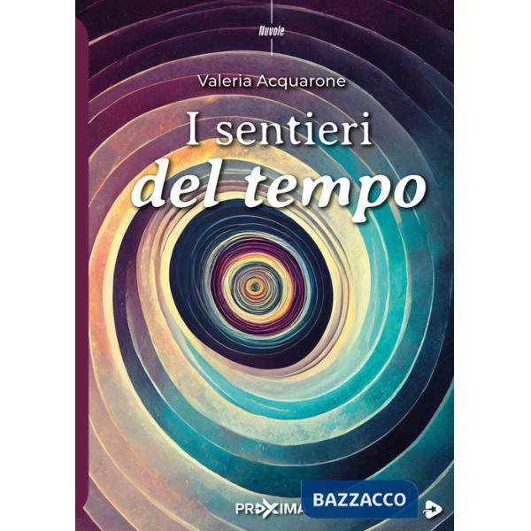Sentieri del tempo (I)