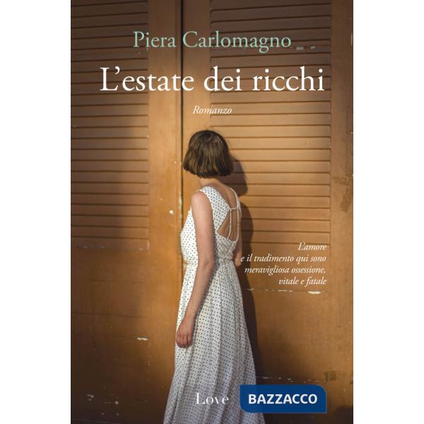 Estate dei ricchi (L')