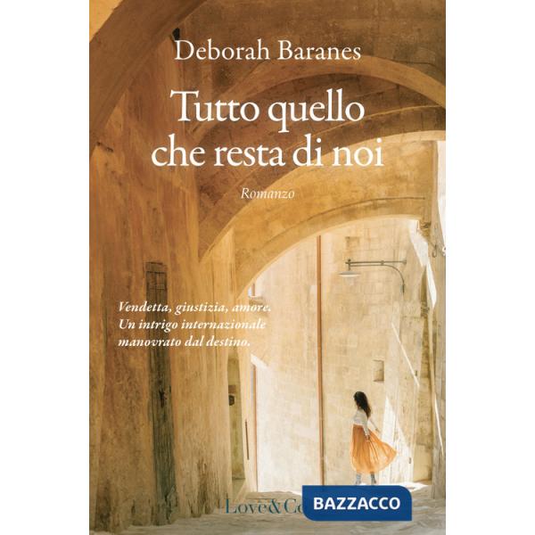 Tutto quello che resta di noi