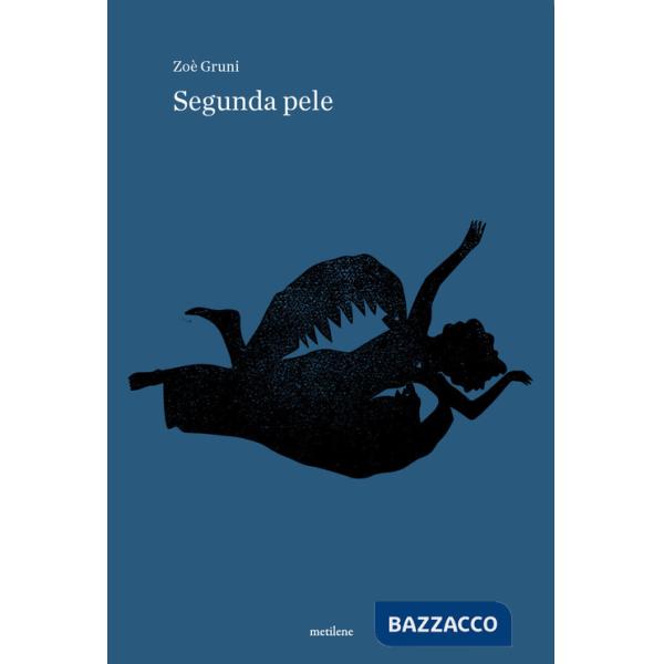 Segunda pele. Ediz. inglese